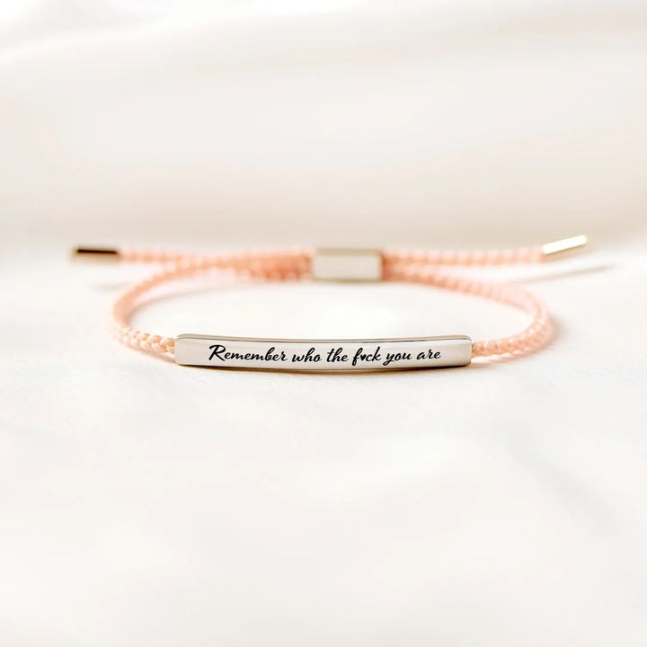 REMEMBER WHO THE F❤️CK YOU ARE MOTIVATIONAL TUBE BRACELET