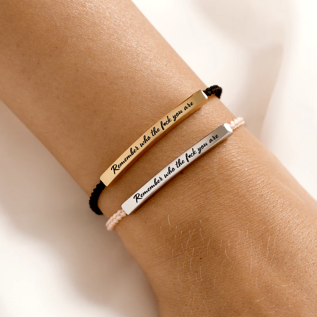 REMEMBER WHO THE F❤️CK YOU ARE MOTIVATIONAL TUBE BRACELET